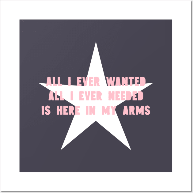 All I Ever Wanted, star, pink Wall Art by Perezzzoso